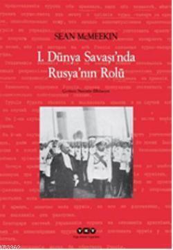 1.Dünya Şavaşında Rusyanın Rolü