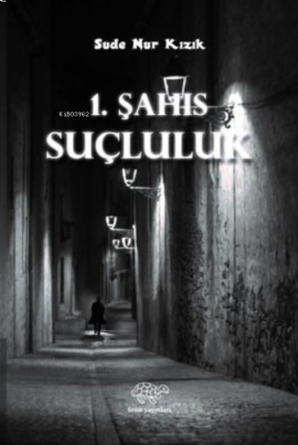 1. Şahıs-Suçluluk