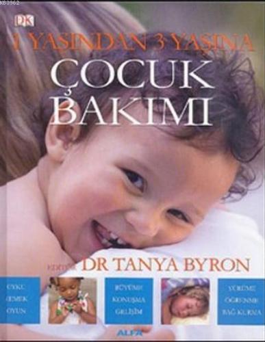 1 Yaşından 3 Yaşına Çocuk Bakımı