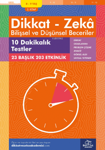 10 Dakikalık Testler (8 - 9 Yaş 3.Kitap, 203 Etkinlik) / Dikkat - Zekâ