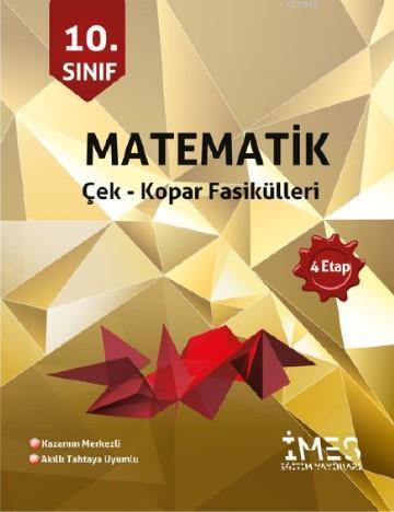 10. Sınıf Matematik 4 Etap Soru Bankası - Çek kopar Fasikülleri