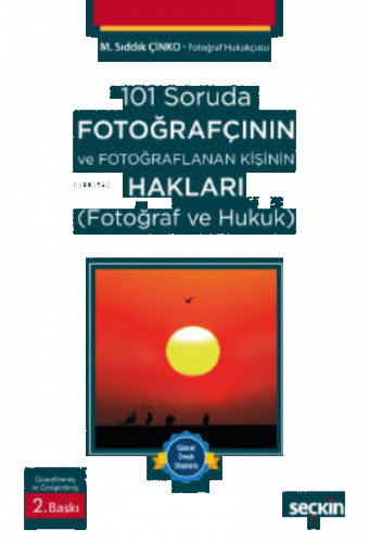 101 Soruda Fotoğrafçının ve Fotoğraflanan Kişinin Hakları