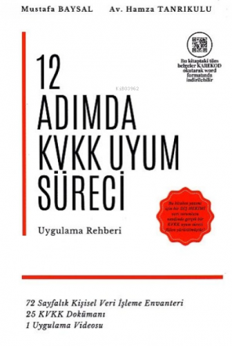 12 Adımda KVKK Uyum Süreci Uygulama Rehberi