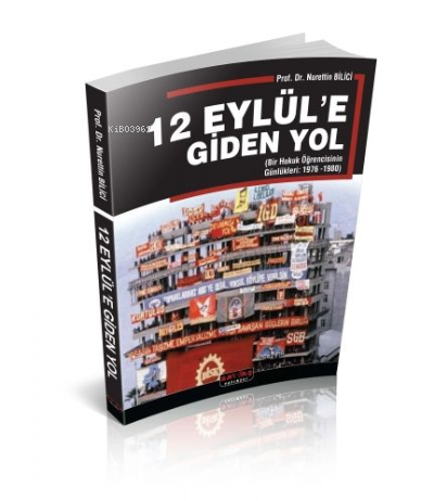 12 Eylüle Giden Yol