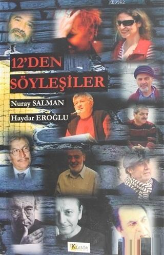 12'den Söyleşiler