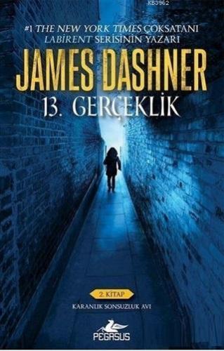 13. Gerçeklik 2. Kitap - Karanlık Sonsuzluk Avı