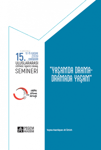 15.Uluslararası Eğitimde Yaratıcı Drama Semineri (12.11.2009-15.11.200