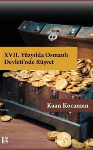 17. Yüzyılda Osmanlı Devleti'nde Rüşvet