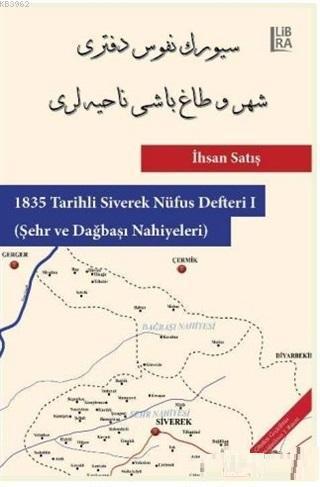 1835 Tarihli Siverek Nüfus Defteri 1 Şehir ve Dağbaşı Nahiyeleri