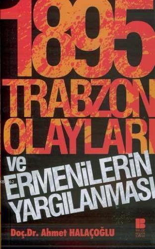 1895 Trabzon Olayları ve Ermenilerin Yargılanması