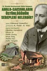 19.Yüzyılda Karşılaştırılmalı Eğitim Denemesi; Anglo-Saksonların Üstün