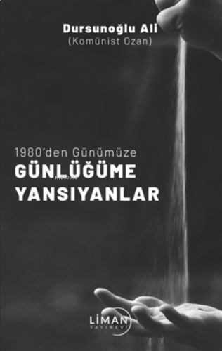 1980’den Günümüze Günlüğüme Yansıyanlar