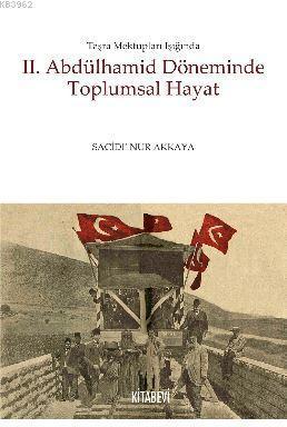 2. Abdülhamid Döneminde Toplumsal Hayat