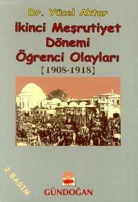 2. Meşrutiyet Dönemi Öğrenci Ayaklanmaları