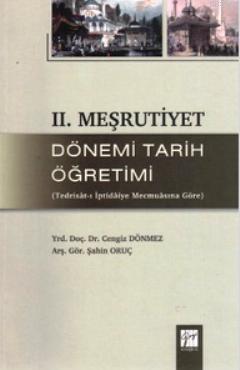 2. Meşrutiyet Dönemi Tarih Öğretimi