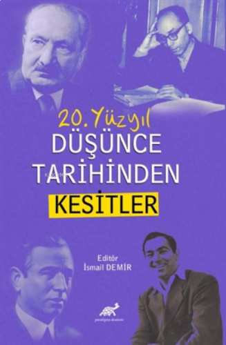 20. Yüzyıl Düşünce Tarihinden Kesitler