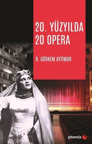 20. Yüzyılda 20 Opera