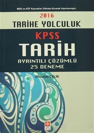 2016 KPSS Tarih Ayrıntılı Çözümlü 25 Deneme