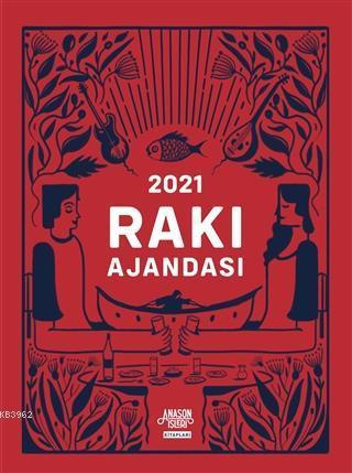 2021 Rakı Ajandası Ciltli