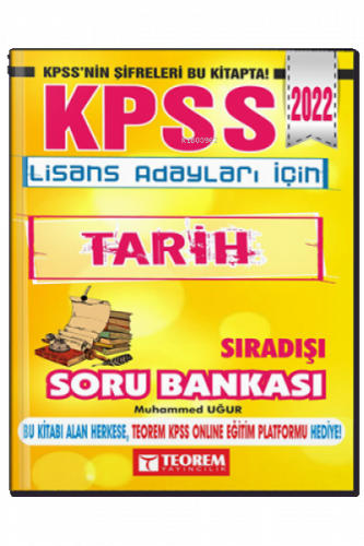 2022 KPSS Lisans Adayları İçin Sıra Dışı Tarih Teorem Yayıncılık