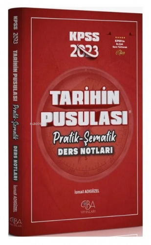 2023 KPSS Tarihin Pusulası Pratik Şematik Ders Notları