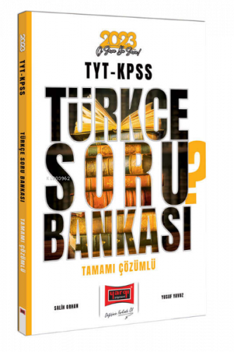 2023 TYT-KPSS Türkçe Tamamı Çözümlü Soru Bankası