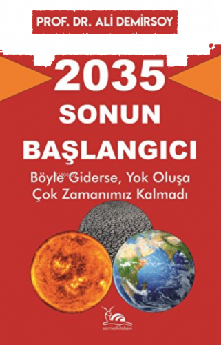 2035 - Sonun Başlangıcı