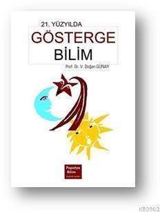 21. Yüzyılda Göstergebilim