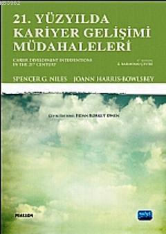 21. Yüzyılda Kariyer Gelişimi Müdahaleleri