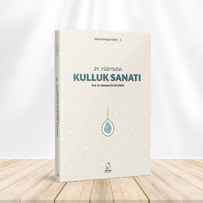 21. Yüzyılda Kulluk Sanatı