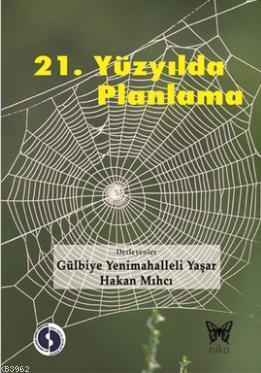 21. Yüzyılda Planlama