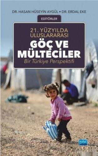 21.Yüzyılda Uluslararası Göç ve Mülteciler