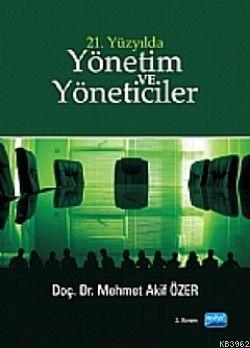 21. Yüzyılda Yönetim Ve Yöneticiler