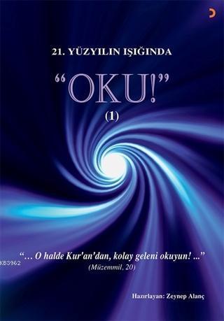 21.Yüzyılın Işığında - Oku! 1