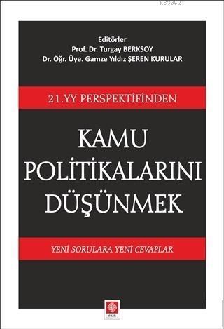 21. YY Perspektifinden Kamu Politikalarını Düşünmek