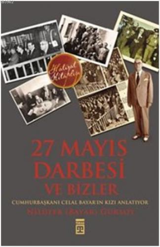 27 Mayıs Darbesi ve Bizler