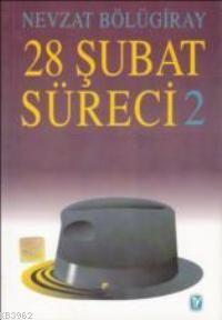 28 Şubat Süreci 2