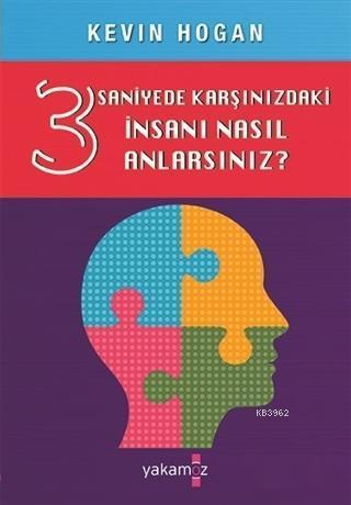 3 Saniyede Karşınızdaki İnsanı Nasıl Anlarsınız?