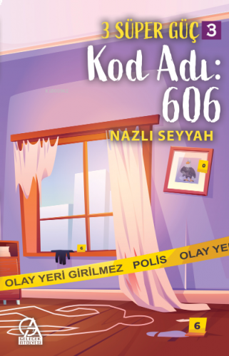 3 Süper Güç-3 / Kod Adı:606