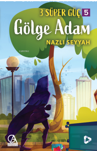 3 Süper Güç-5 / Gölge Adam