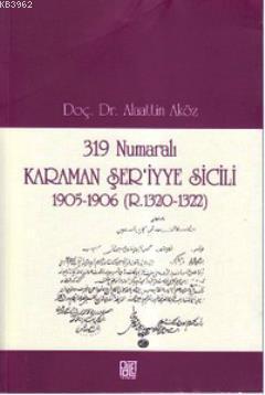 319 Numaralı Karaman Şer'iyye Sicili