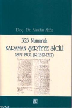 323 Numaralı Karaman Şer'iyye Sicili