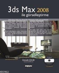 3ds Max 2008 İle Görselleştirme (cd'li)