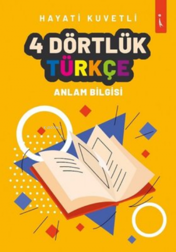 4 Dörtlük Türkçe Anlam Bilgisi