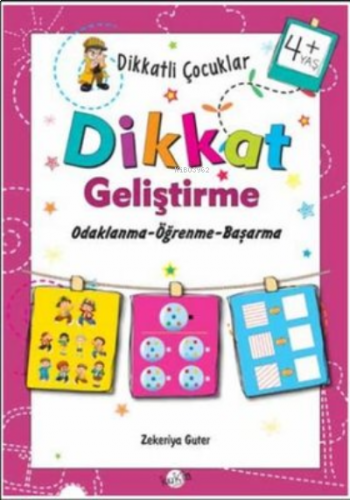 4+ Yaş Odaklanma-Öğrenme-Başarma