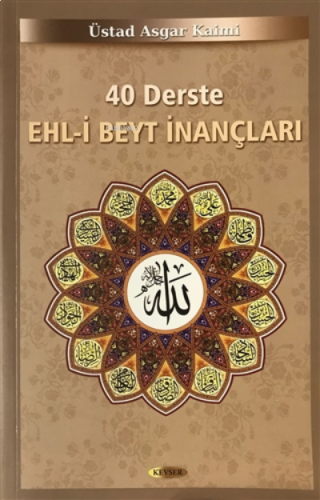 40 Derste Ehl-i Beyt İnançları