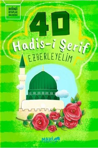 40 Hadis-i Şerif Ezberleyelim