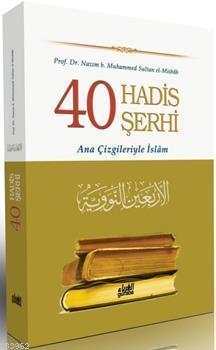 40 Hadis Şerhi (Ciltli)