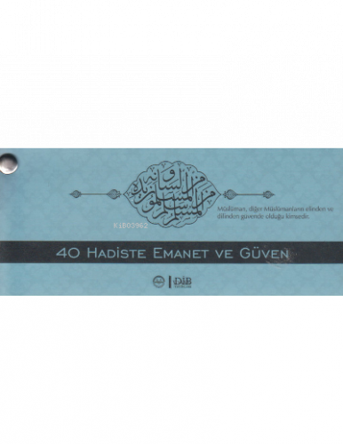 40 Hadiste Emanet ve Güven Kartelası