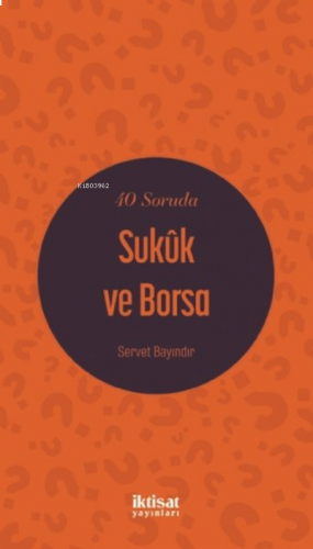 40 Soruda Sukuk ve Borsa